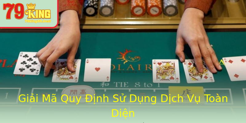 Giải Mã Quy Định Sử Dụng Dịch Vụ Toàn Diện