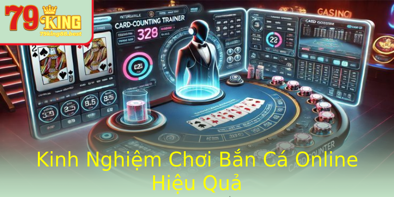 Kinh Nghiệm Chơi Bắn Cá Online Hiệu Quả